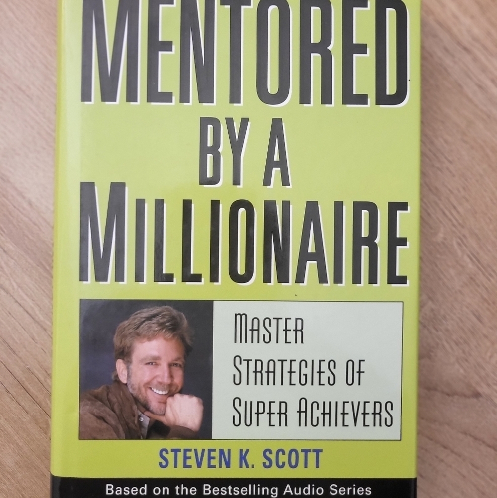 Mentored by a Millionaire by Steven K Scott - Picture 2 of 6